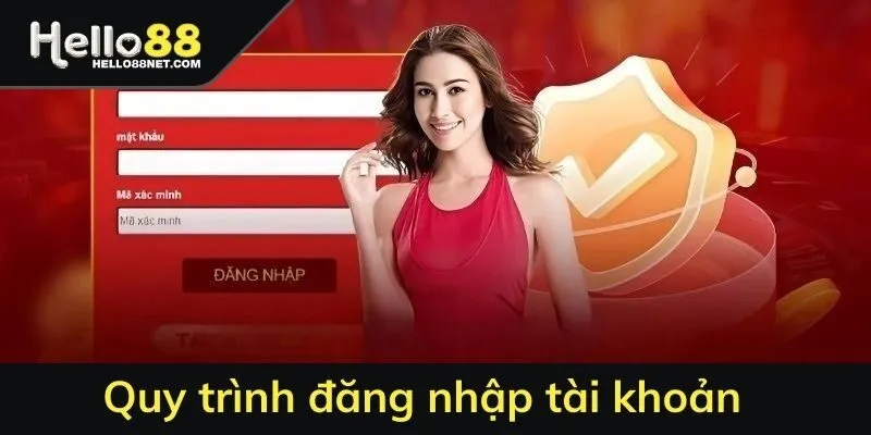 Quy trình đăng nhập tài khoản